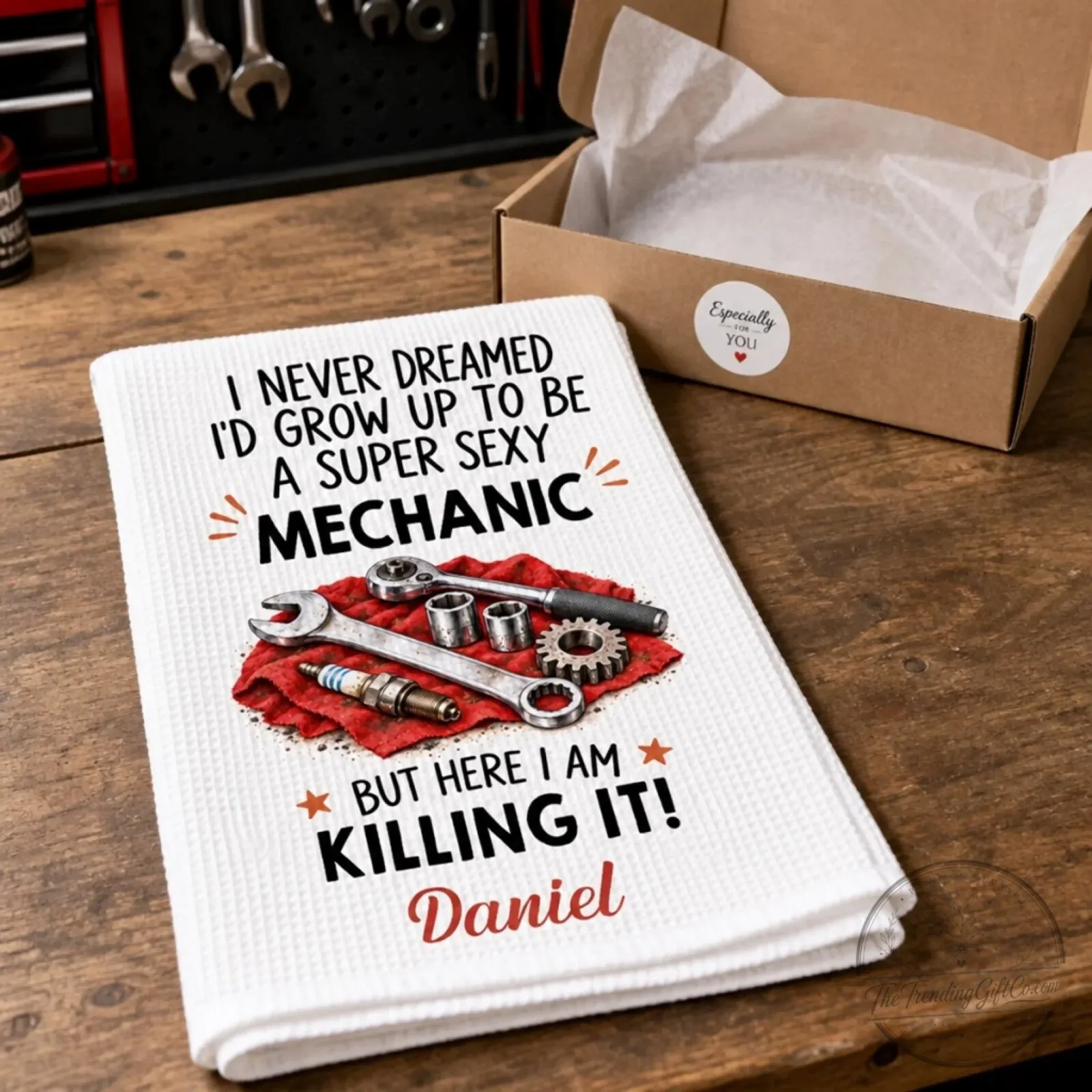 Funny Mechanic I Never Dreamed I'd Grow Up To Be A Super Sexy Mechanic Kitchen Towel 11 Funny Mechanic I Never Dreamed I