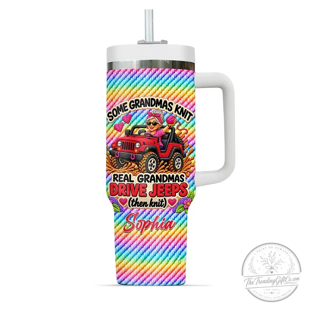 Some Grandmas Knit Real Grandmas Drive Jeeps Personalized Tumbler 38 Some Grandmas Knit Real Grandmas Drive Jeeps Personalized Tumbler