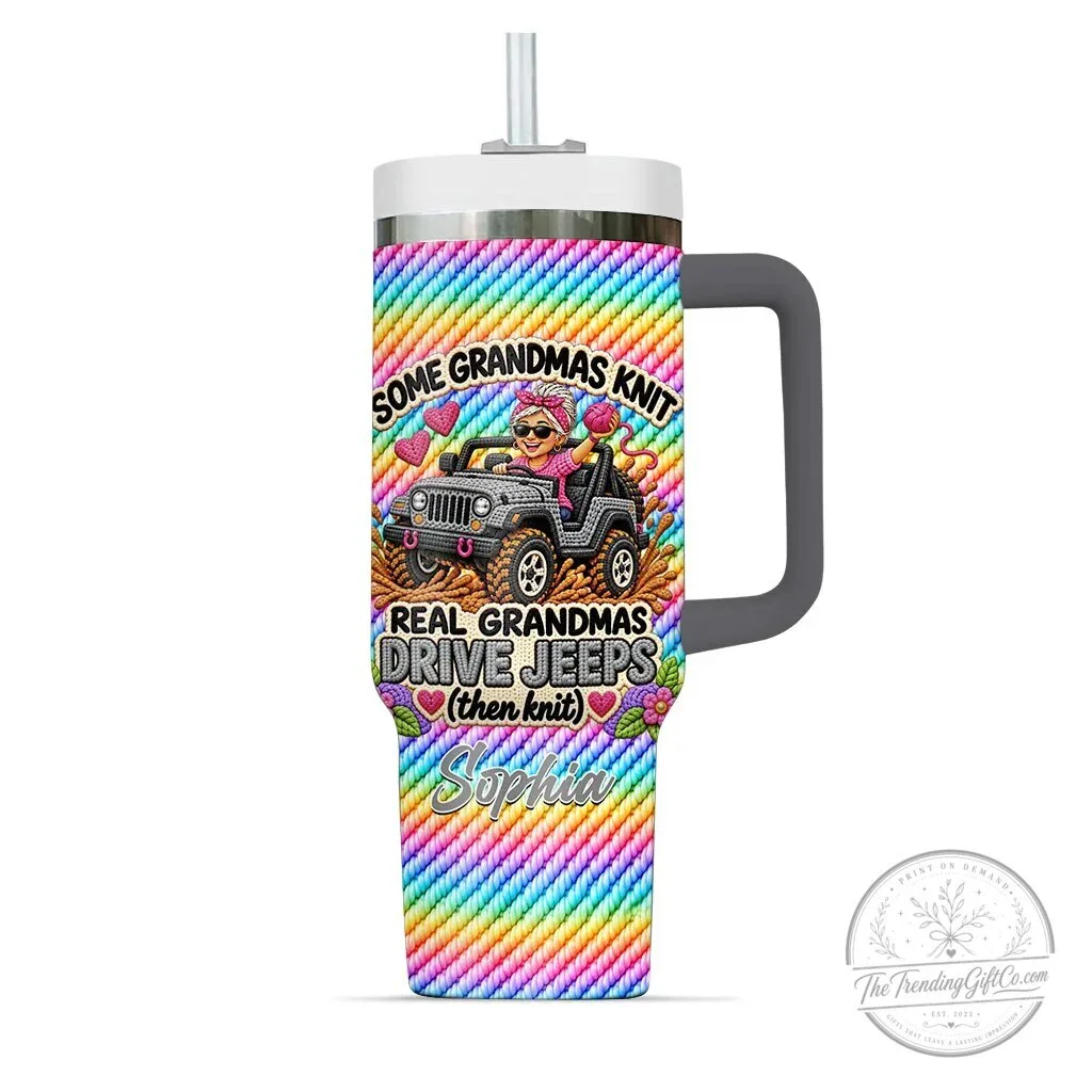 Some Grandmas Knit Real Grandmas Drive Jeeps Personalized Tumbler 43 Some Grandmas Knit Real Grandmas Drive Jeeps Personalized Tumbler