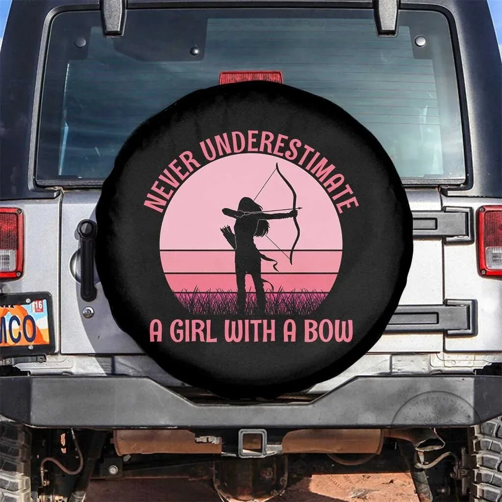 Never Underestimate A Girl With A Bow Archery Lover Spare Tire Cover 1 Never Underestimate A Girl With A Bow Archery Lover Spare Tire Cover